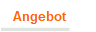   Angebot