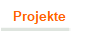   Projekte